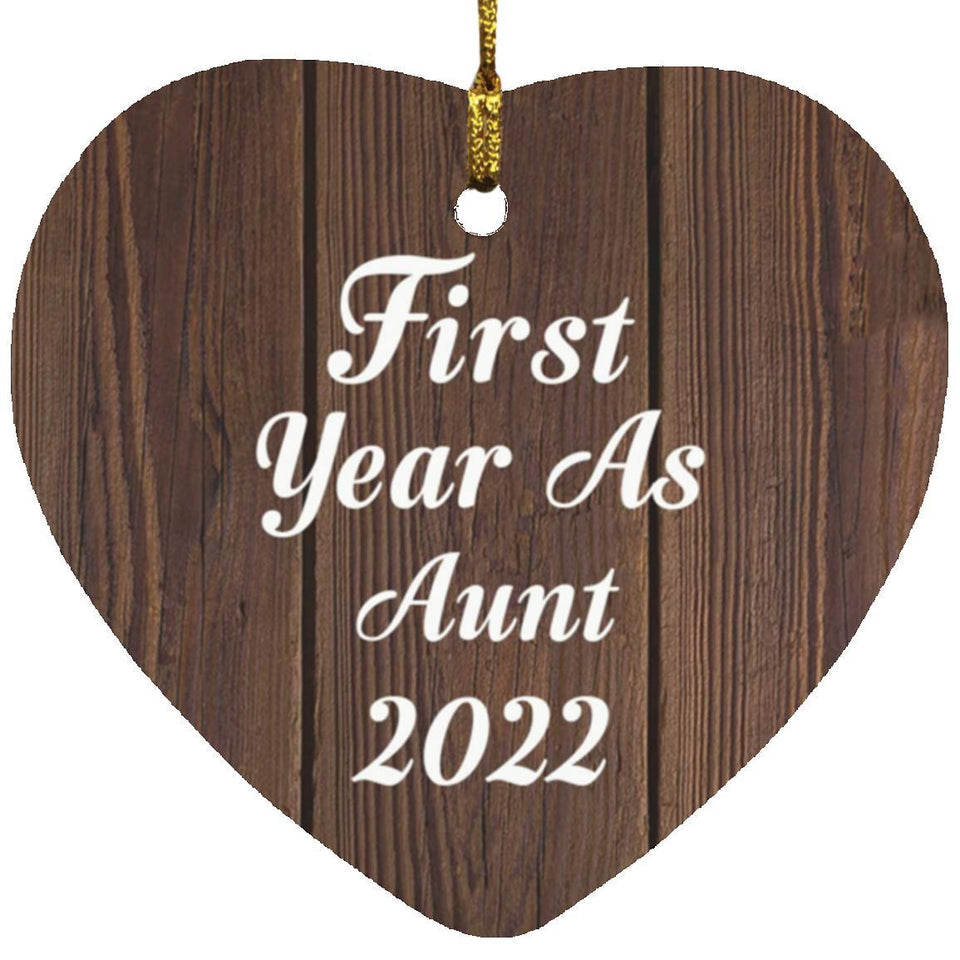 First Year As Aunt 2022 - Heart Ornament D