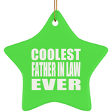 Coolest Father In Law Ever - Star Ornament