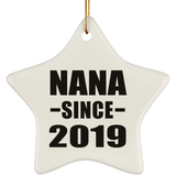Nana Since 2019 - Star Ornament