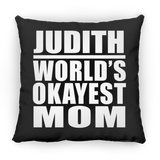 Judith World's Okayest Mom - Throw Pillow Black