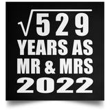 23rd Anniversary Square Root of 529 Years As Mr & Mrs 2022 - Poster Square