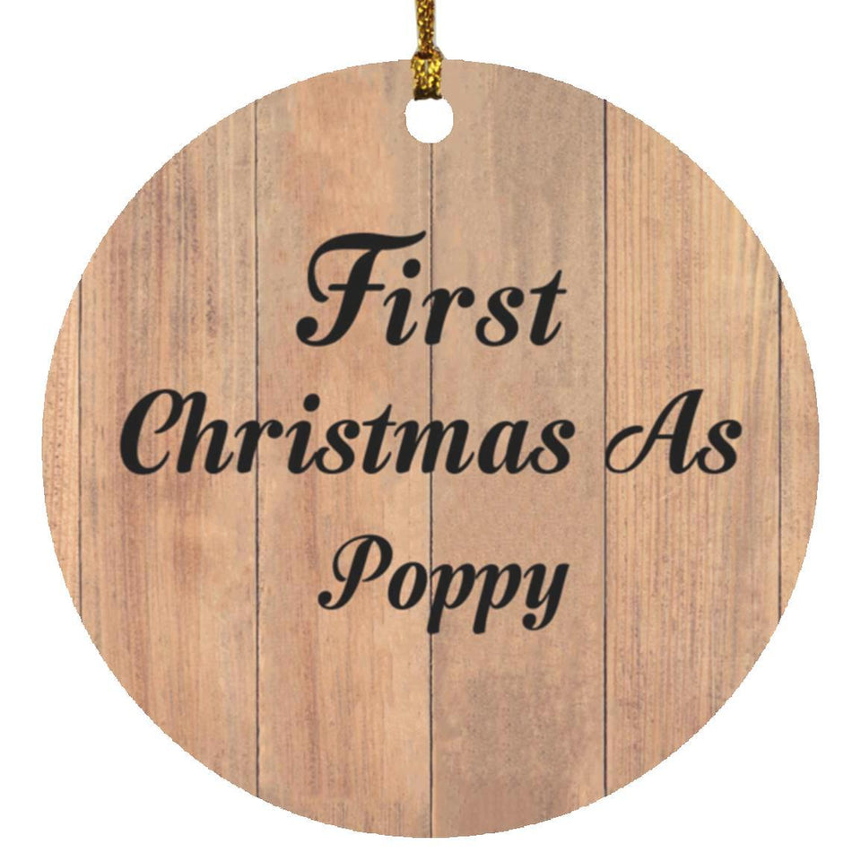 First Christmas As Poppy - Circle Ornament C