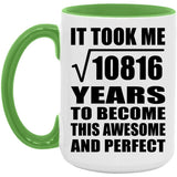 104th Birthday Took Square Root of 10816 Years To Awesome - 15oz Accent Mug Green