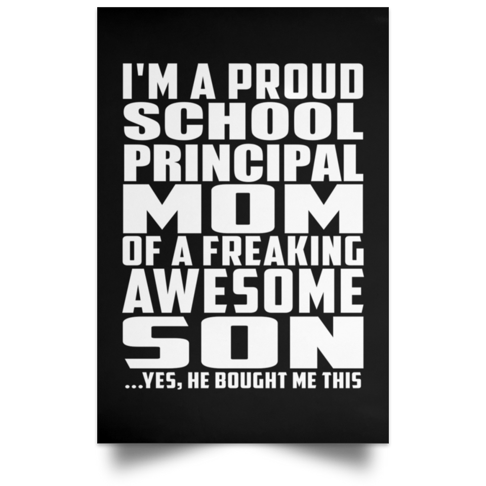 Proud School Principal Mom Of Awesome Son - Poster Portrait