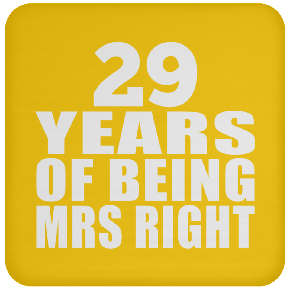 29th Anniversary 29 Years Of Being Mrs Right - Drink Coaster