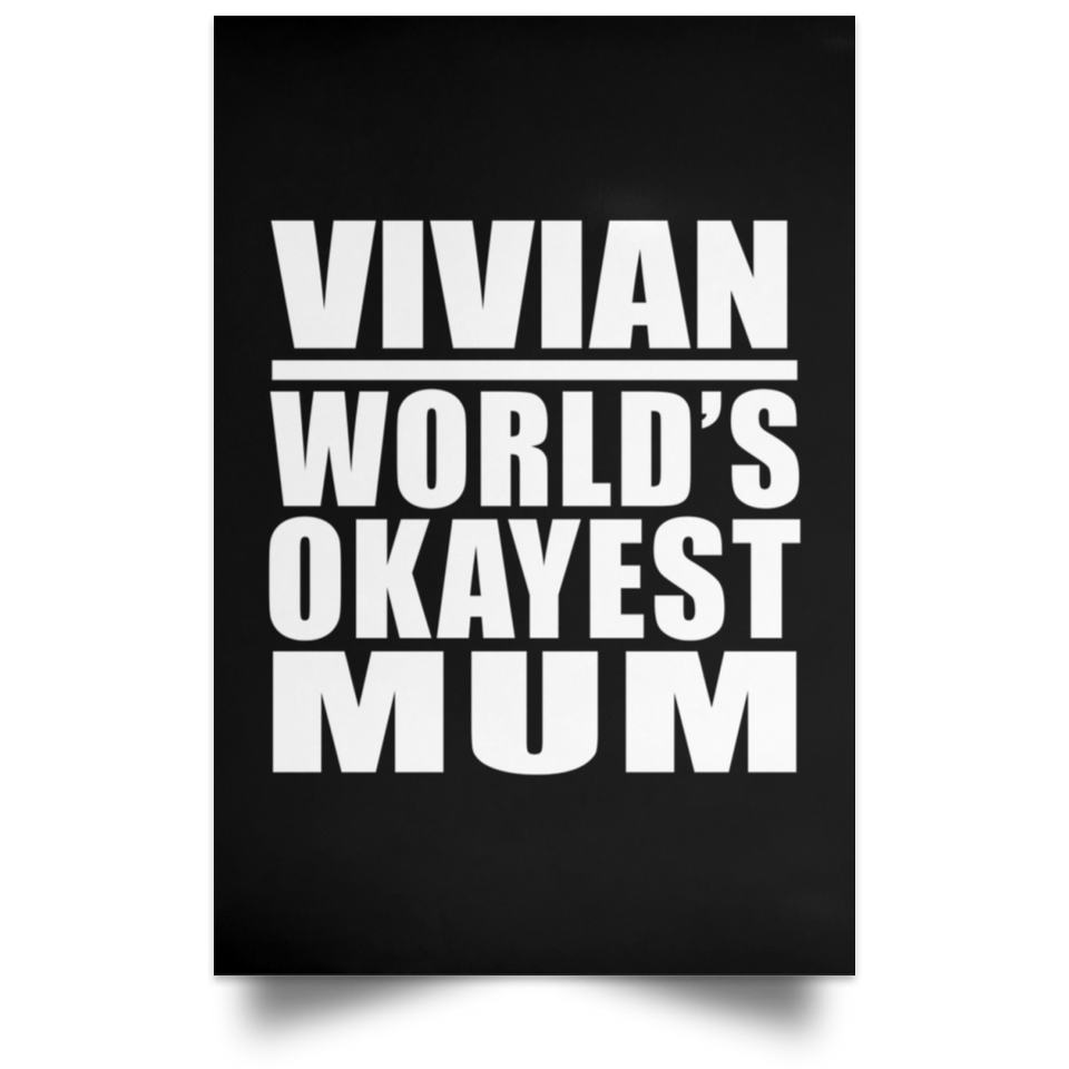 Vivian World's Okayest Mum - Poster Portrait