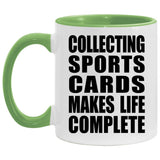 Collecting Sports Cards Makes Life Complete - 11oz Accent Mug Green