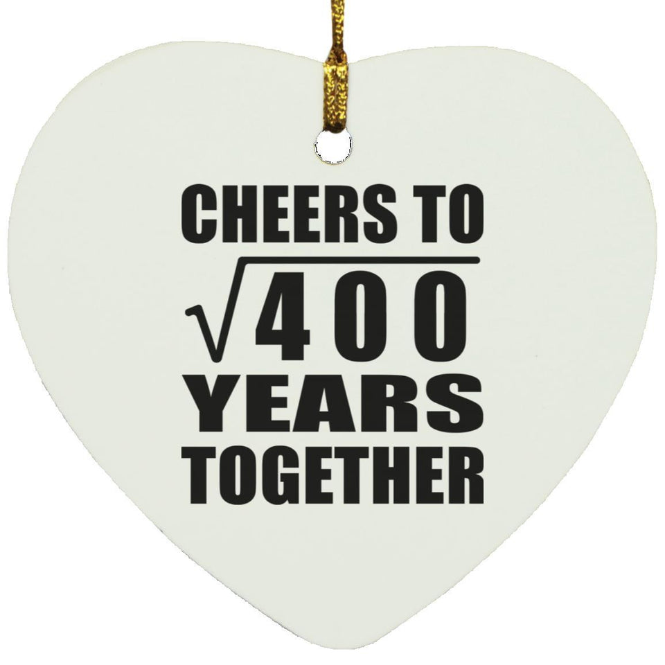 20th Anniversary Cheers To Square Root of 400 Years Together - Heart Ornament