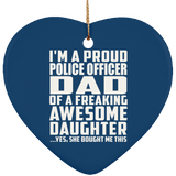 Proud Police Officer Dad Of Awesome Daughter - Heart Ornament
