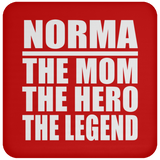 Norma The Mom The Hero The Legend - Drink Coaster