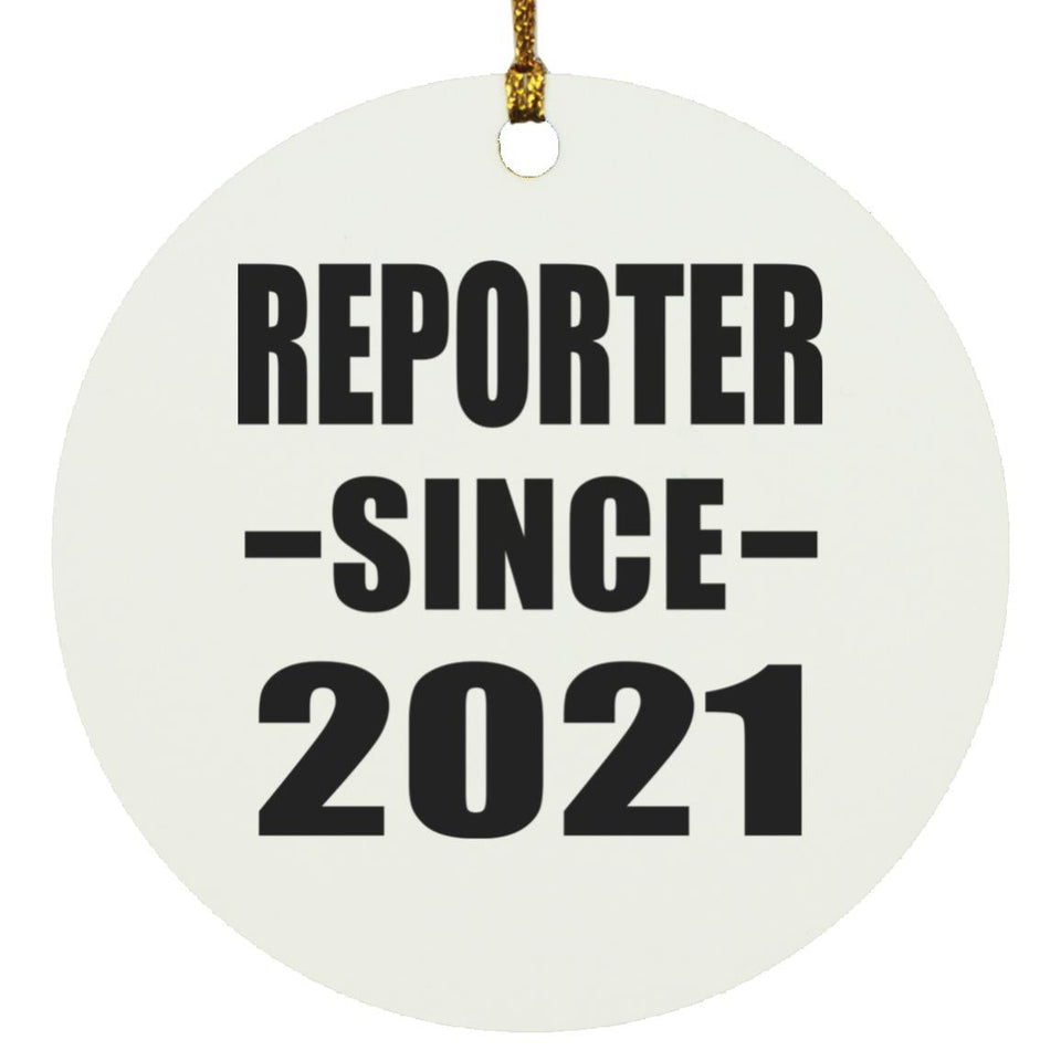 Reporter Since 2021 - Circle Ornament