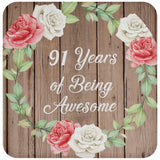 91st Birthday 91 Years Of Being Awesome - Drink Coaster B