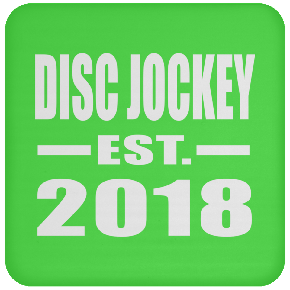 Disc Jockey Established EST. 2018 - Drink Coaster