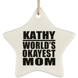 Kathy World's Okayest Mom - Star Ornament