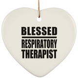 Blessed Respiratory Therapist - Heart Ornament