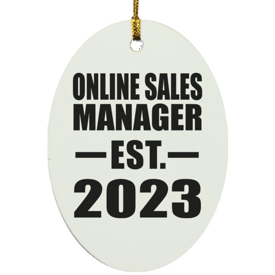 Online Sales Manager Established EST. 2023 - Oval Ornament