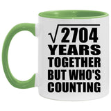 52nd Anniversary Square Root of 2704 Years Who's Counting - 11oz Accent Mug Green