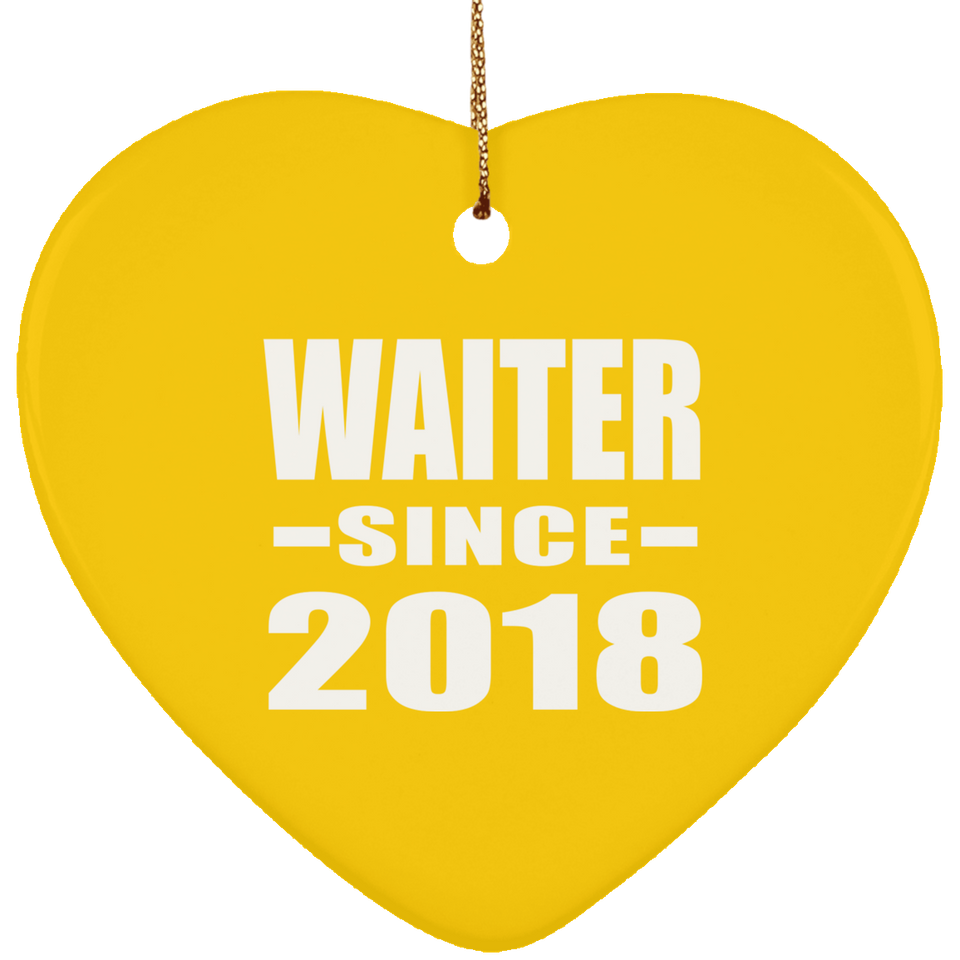 Waiter Since 2018 - Heart Ornament
