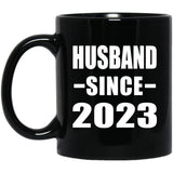 Husband Since 2023 - 11oz Coffee Mug Black