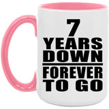 7th Anniversary 7 Years Down Forever to Go - 15oz Accent Mug Pink