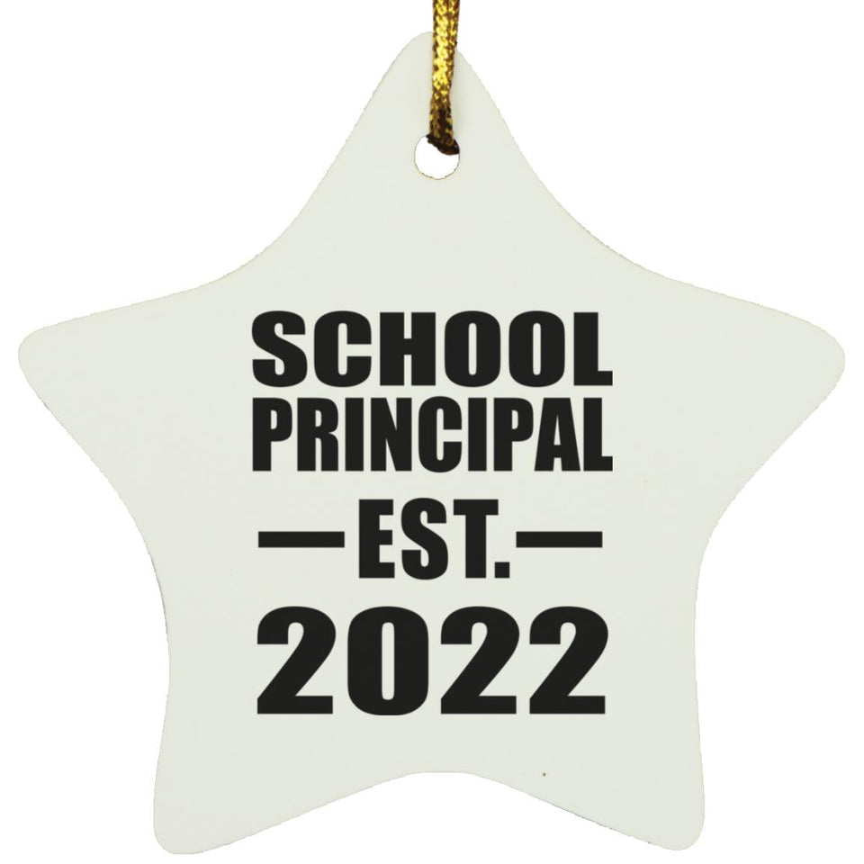 School Principal Established EST. 2022 - Star Ornament