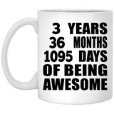 3rd Birthday 3 Years 36 Months 1095 Days Of Awesome - 11oz Coffee Mug