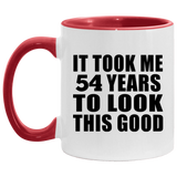 54th Birthday Took Me 54 Years To Look This Good - 11oz Accent Mug Red