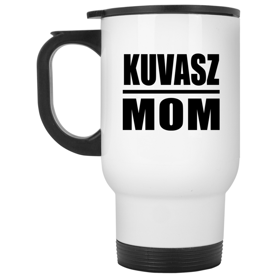 Kuvasz Mom - White Travel Mug