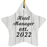 Hotel Manager Established Est. 2022 - Star Ornament F