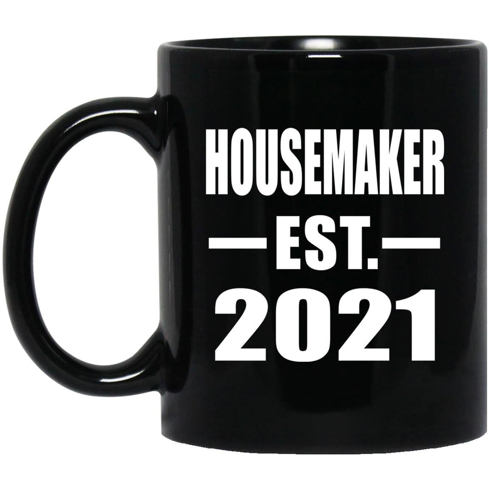 Housemaker Established EST. 2021 - 11oz Coffee Mug Black