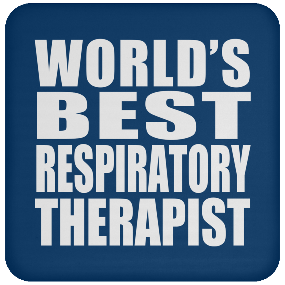 World's Best Respiratory Therapist - Drink Coaster