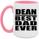 Dean Best Dad Ever - 15oz Accent Mug Pink