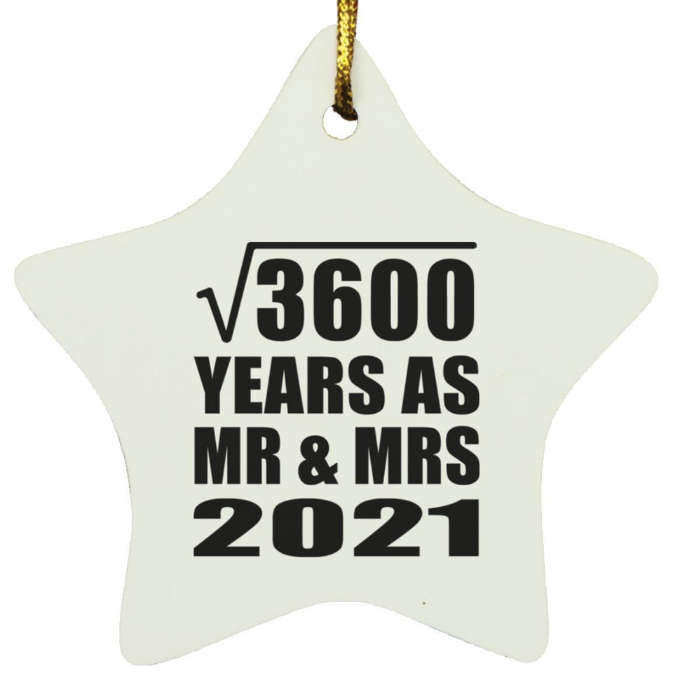 60th Anniversary Square Root of 3600 Years As Mr & Mrs 2021 - Star Ornament