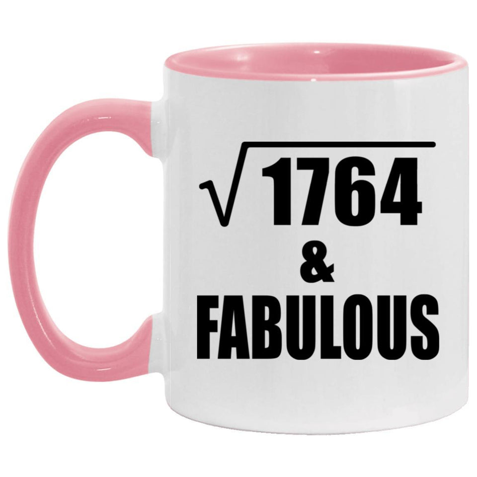 42nd Birthday Square Root of 1764 & Fabulous - 11oz Accent Mug Pink
