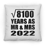90th Anniversary Square Root of 8100 Years As Mr & Mrs 2022 - Throw Pillow
