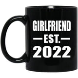 Girlfriend Established EST. 2022 - 11oz Coffee Mug Black