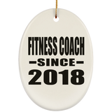 Fitness Coach Since 2018 - Oval Ornament