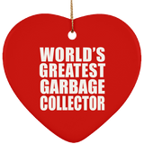 World's Greatest Garbage Collector - Heart Ornament