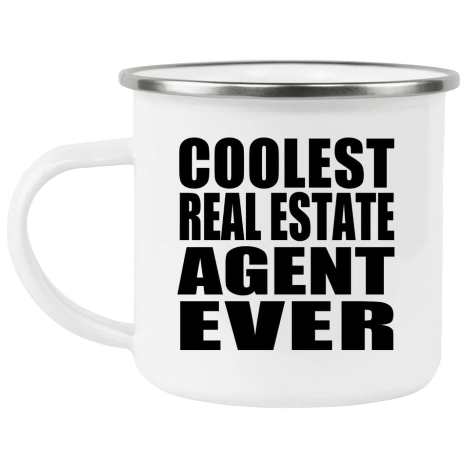 Coolest Real Estate Agent Ever - 12oz Camping Mug