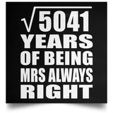 71st Anniversary Square Root of 5041 Years Mrs Always Right - Poster Square