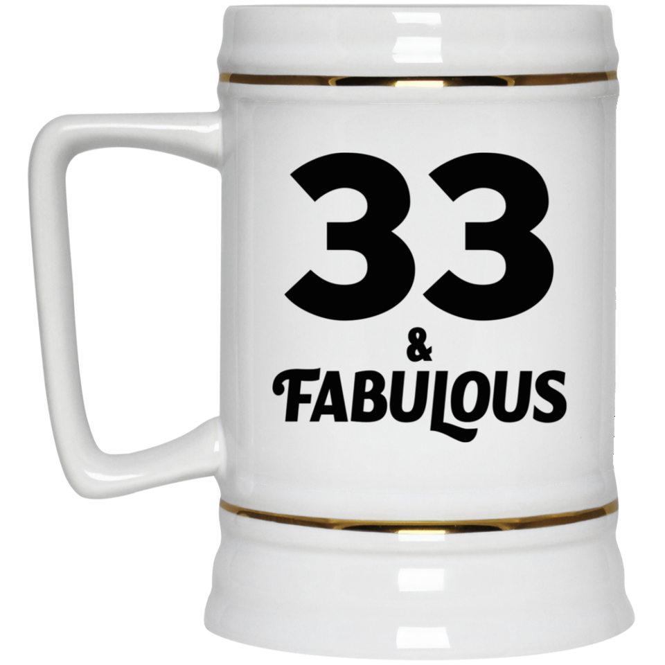 33rd Birthday 33 & Fabulous - Beer Stein