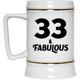 33rd Birthday 33 & Fabulous - Beer Stein