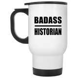 Badass Historian - White Travel Mug