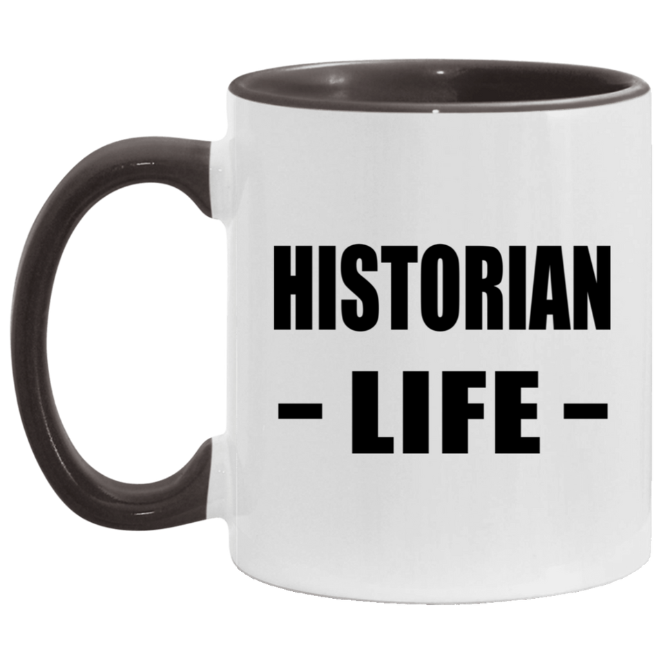 Historian Life - 11oz Accent Mug Black
