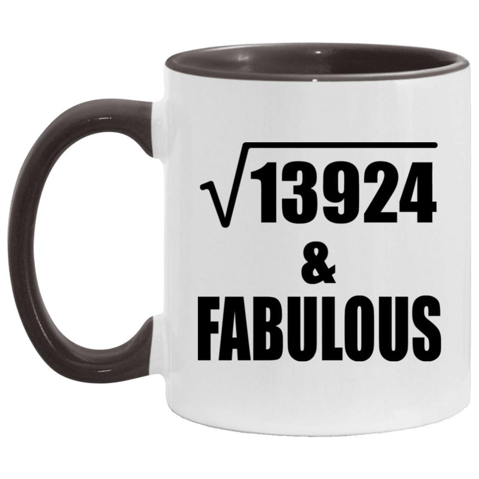 118th Birthday Square Root of 13924 & Fabulous - 11oz Accent Mug Black
