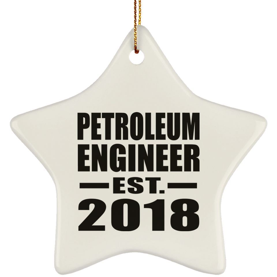 Petroleum Engineer Established EST. 2018 - Star Ornament