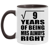 3rd Anniversary Square Root of 9 Years Mrs Always Right - 11oz Accent Mug Black