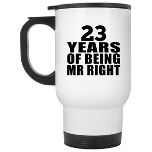 23rd Anniversary 23 Years Of Being Mr Right - White Travel Mug