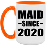Maid Since 2020 - 15oz Accent Mug Orange
