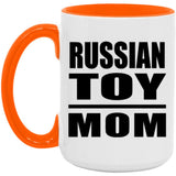 Russian Toy Mom - 15oz Accent Mug Orange